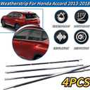 4Pcs Weatherstrip Window Moulding Trim Seal Belt Compatible with 2013-2018 Honda Accord Replaces# 72410-T2A-A01 72450-T2A-A01 72910-T2A-A01 72950-T2A-A01