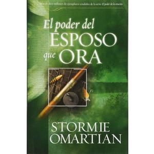 El poder del esposo que ora (Spanish Edition)