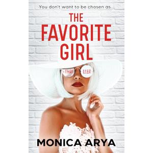 The Favorite Girl: A gripping psychological thriller (The Favorite Girl Series)