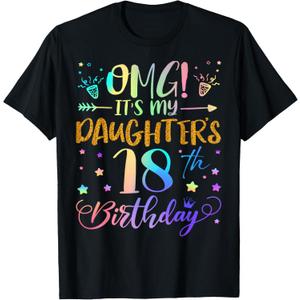 OMG It's My Daughter's 18th Birthday Sweet 18 Years Old T-Shirt (Black, M)
