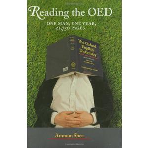 Reading the OED: One Man, One Year, 21,730 Pages