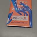 More Than Words: The Science of Deepening Love and Connection in Any Relationship