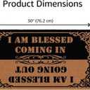 Funny Welcome Door Mat I Am Blessed Coming I Am Blessed Going Out Bless Doormat Non-Slip for High Traffic Areas Perfect Home Decor for Porch 30"(W) X 17"(L)