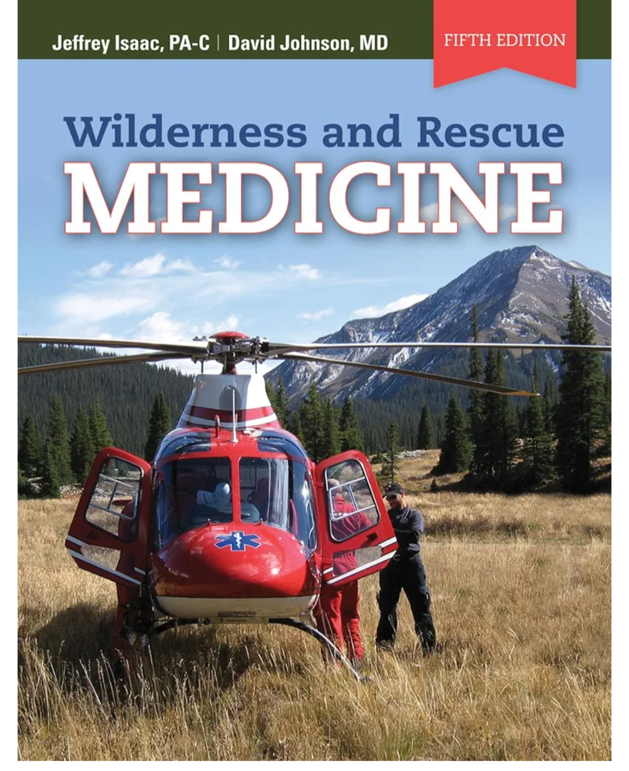 Wilderness and Rescue Medicine
