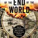 A History of the End of the World: How the Most Controversial Book in the Bible Changed the Course of Western Civilization