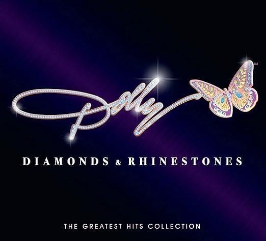 Diamonds & Rhinestones - The Greatest Hits Collection by Dolly Parton Diamonds & Rhinestones - The Greatest Hits Collection by Dolly Parton