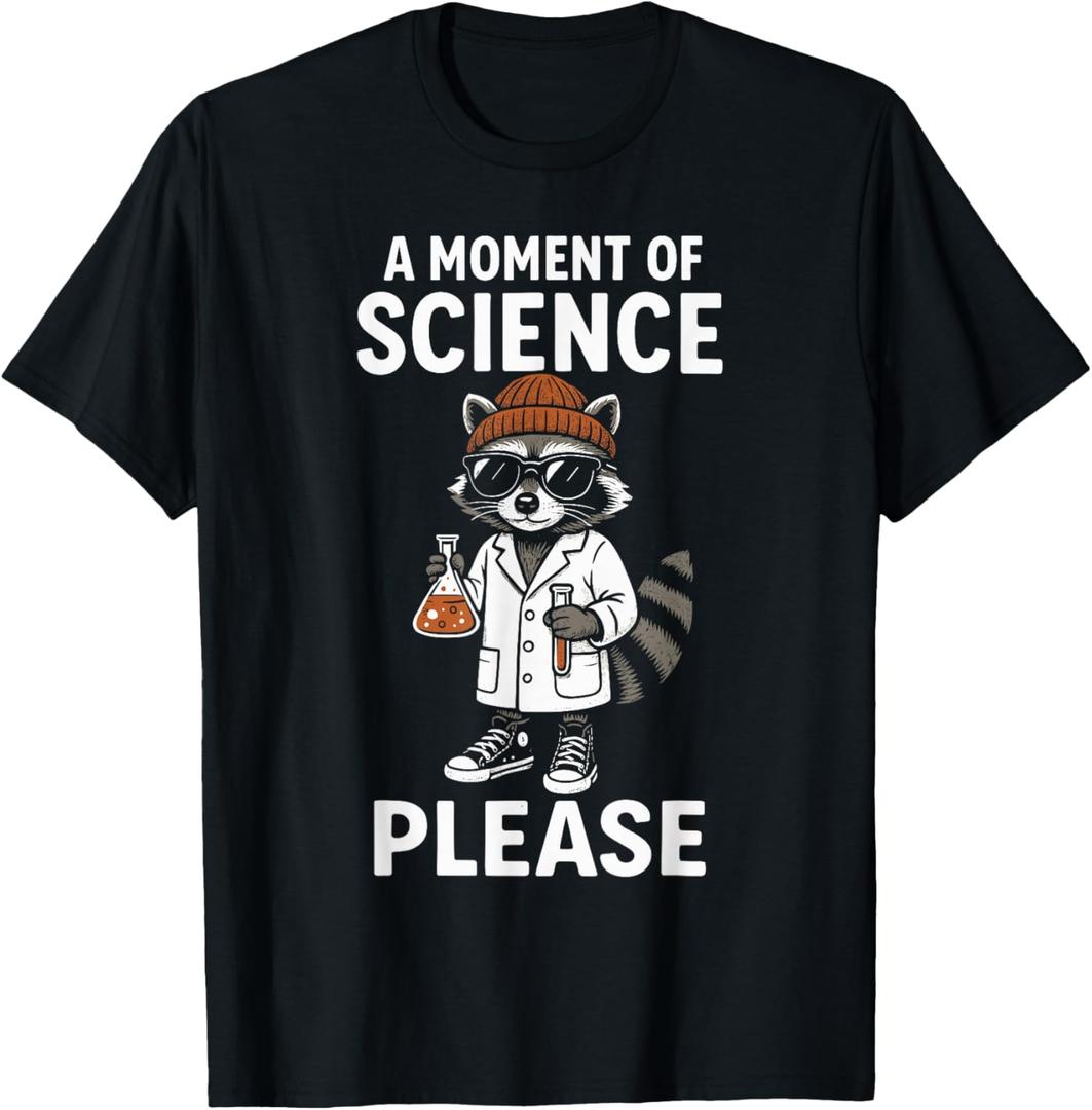 Moment of Science Men Women Kids Funny Science T-Shirt