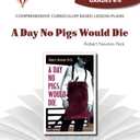 A Day No Pigs Would Die - Teacher Guide by Novel Units by Novel Units (Author)