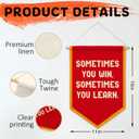 Inspirational Classroom Canvas Banner Wall Decor, Sometimes You Win Sometimes You Learn Positive Affirmations Motivational Hanging Pennant Flag Banner for Classroom Kids Room Playroom