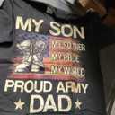My Son My Soldier My Pride My Hero Proud Dad T-Shirt M