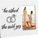 Engagement Gifts for Newly Married Couples, Wedding Picture Frame, He Asked She Said Yes, 4x6 Inch Photo