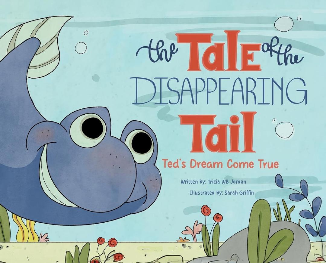 The Tale of the Disappearing Tail: Ted's Dream Come True The Tale of the Disappearing Tail: Ted's Dream Come True