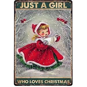 Funny Girl Who Loves Christmas Vintage Metal Tin Sign Wall Decor Poster Retro Aluminum Sign for Home Family Courtyard Coffee Bar Wall Decor Art 8x12 Inch