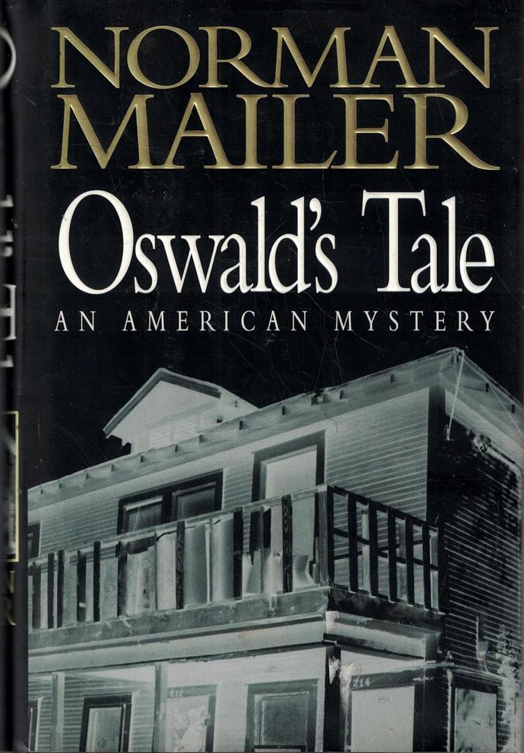 Oswald's Tale: An American Mystery