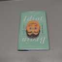 Idiot Brain: What Your Head Is Really Up To