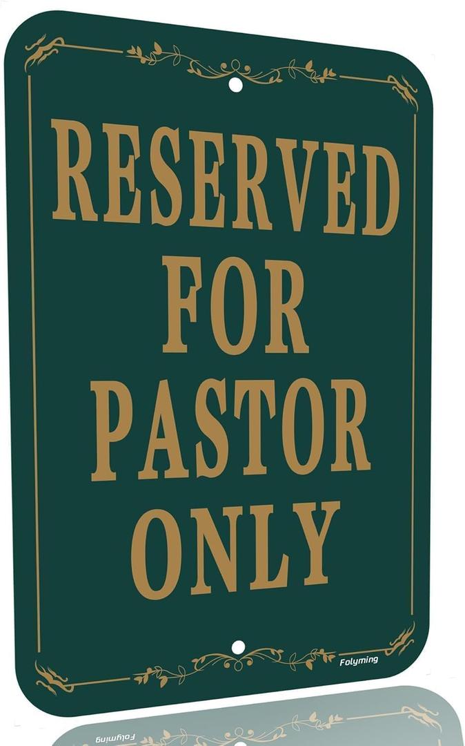 Reserved for Pastor Only Sign Church Parking Sign 12x18 Inch Heavy-Duty Aluminum Reflective & Rust Free Waterproof Fade Resistant with Pre-Drilled Holes (Dark Green)