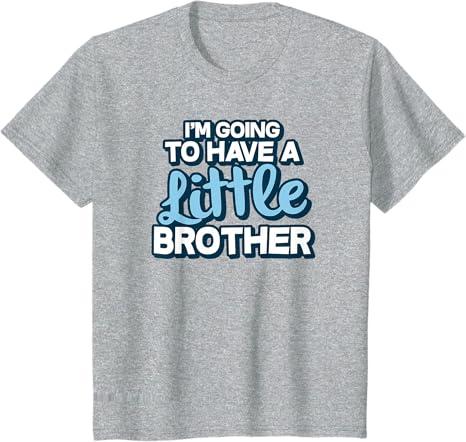 I'm Going to Have A Little Brother T-Shirt M