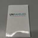 Unraveled: Break Free from Pain & Heal Your Heart