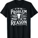 If Problem Vintage Then You Might Be Reason T-Shirt