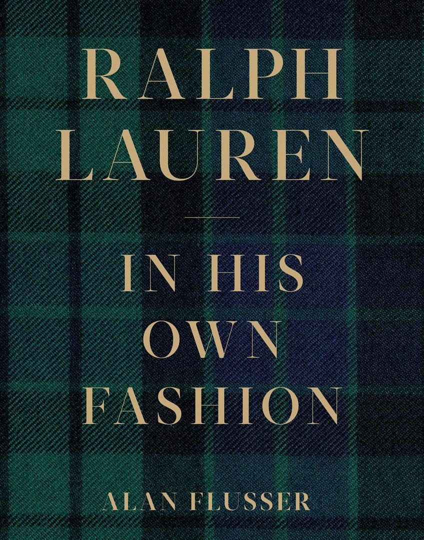 Ralph Lauren: In His Own Fashion, Hardcover
