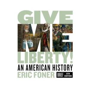Give Me Liberty!: An American History