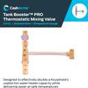 Cash Acme 3/4 Inch Tank Booster Water Heater with Thermostatic Mixing Valve, Temperature Gauge, Braided Hose, Domestic and Commercial Application, PEX Pipe, PE-RT, CPVC, Copper, 24644