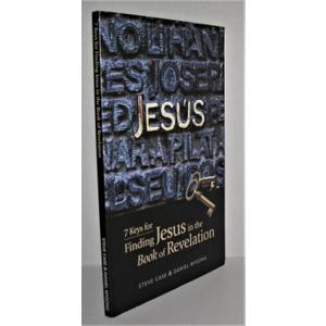 Jesus: 7 Keys to Finding Jesus in the Book of Revelation