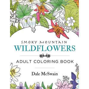 Wildflowers of the Smoky Mountains Adult Coloring Book