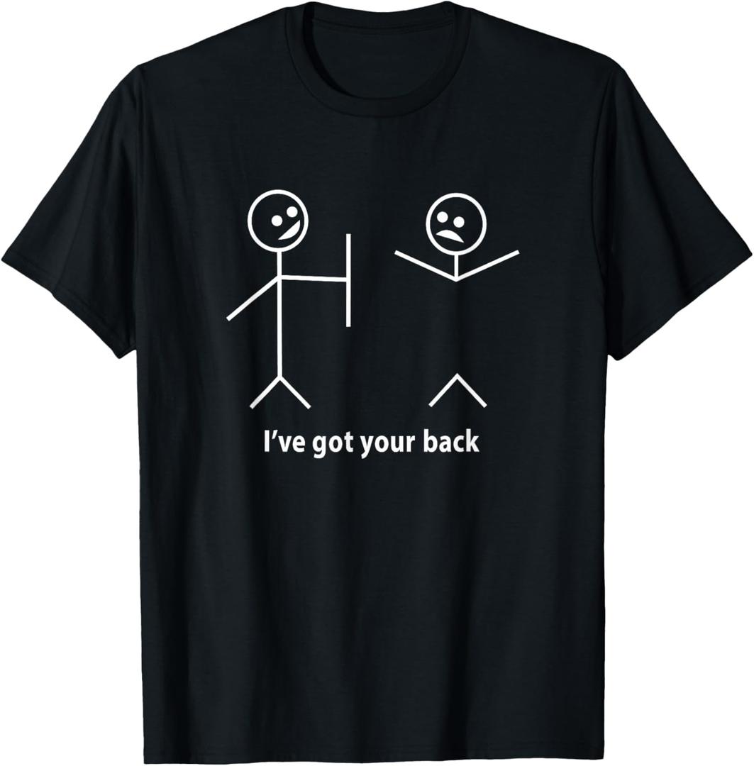 I Got Your Back Friendship Original Design T-Shirt