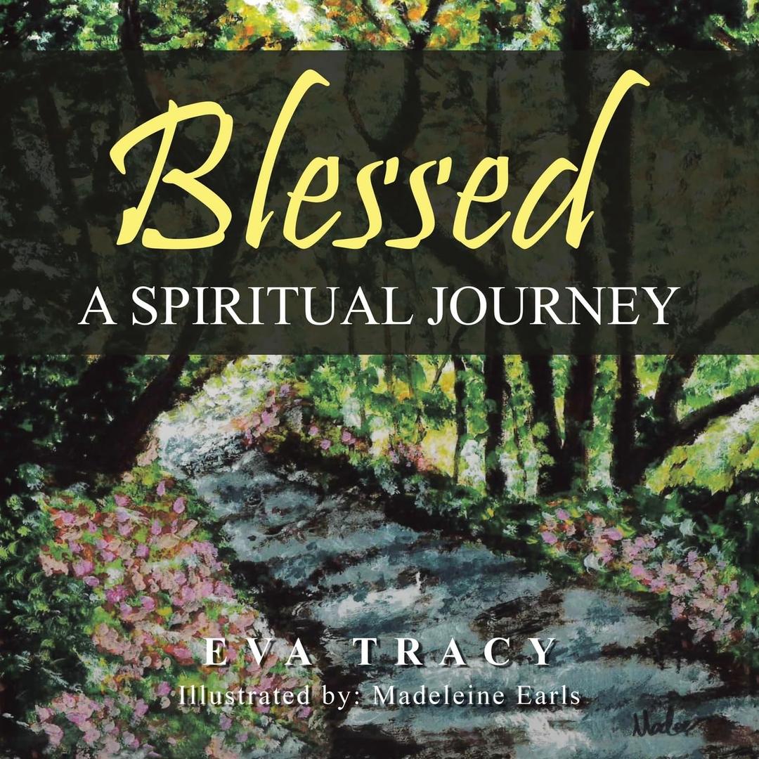 Blessed: A Spiritual Journey