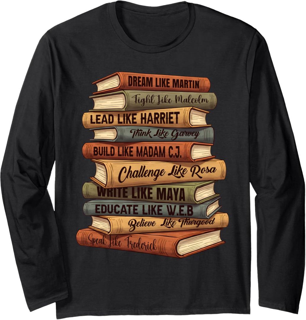 Black Leaders Pride Melanin Black History African American Long Sleeve T-Shirt Large