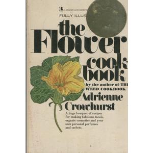 The Flower Cookbook. -
