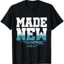 Made New Baptism Christian For Youth Baptized T-Shirt, 2XL