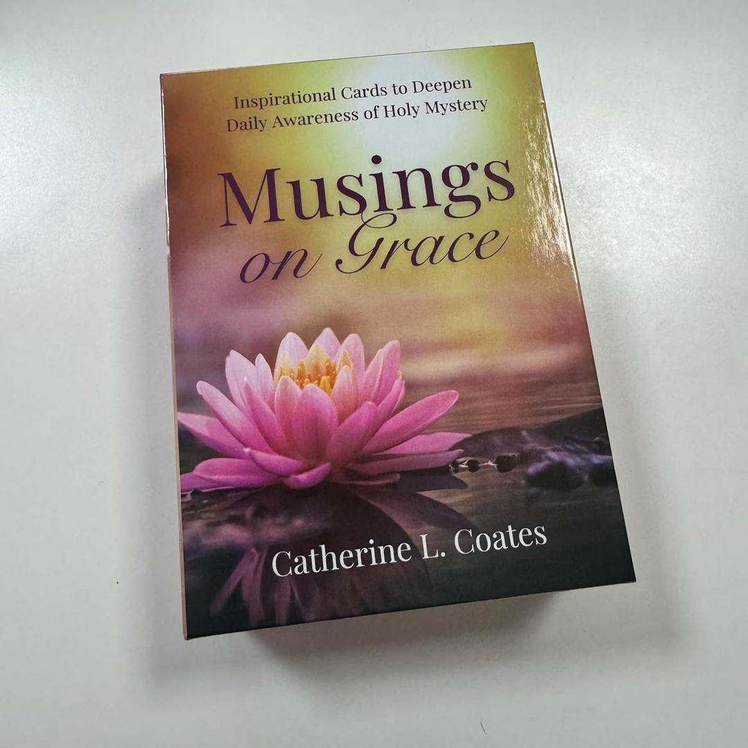 Musings on Grace: Inspirational Cards to Deepen Daily Awareness of Holy Mystery