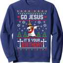 Go Jesus It's Your Birthday Ugly Christmas Sweater Funny Sweatshirt, Size S