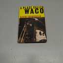 A Place Called Waco: A Survivor's Story
