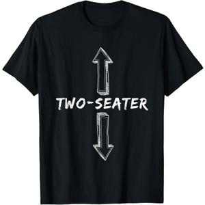 Two Seater Dirty Humor Funny Sarcastic Offensive Gag Gift T-Shirt (Small, Black)