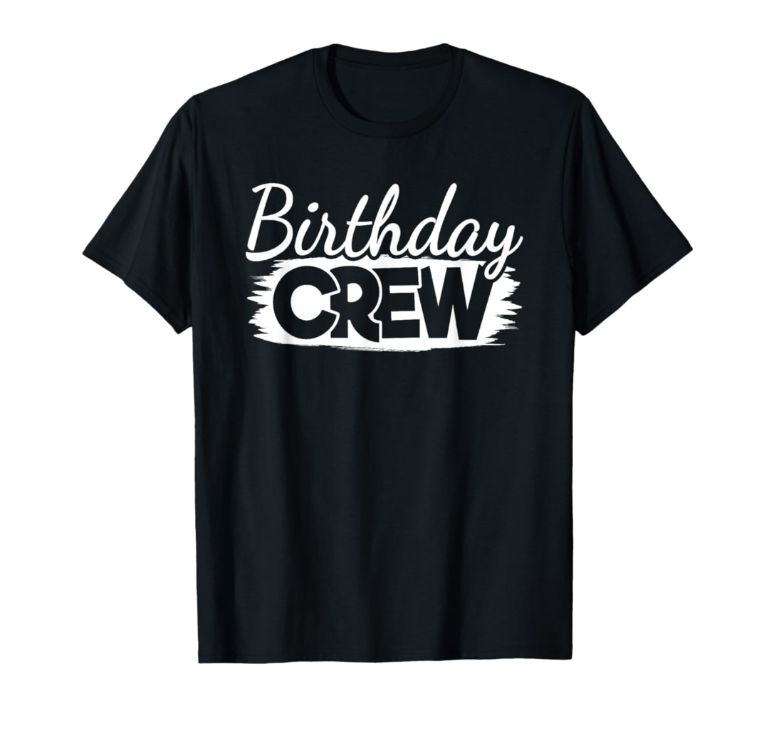 Port & Company Funny Birthday Crew Birthday Party Men Women Boys Girls Kids T-Shirt, XS Black