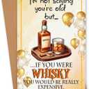 3 x Funny Whiskey Birthday Card for Men Women or Friend, Humor Bday Card for Boyfriend Girlfriend,I'm Not Saying You're Old Cute Birthday Cards for Family 30th 40th 50th 60th 70th (Whisky Birthday- 01)