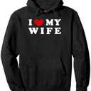 I Heart My Wife, I Love My Wife Pullover Hoodie Large