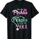 It's The Pinkies and P.Earls for Me The Aka T-Shirt (Black, XXXL)