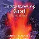 Experiencing God: Knowing and Doing the Will of God, Student Edition