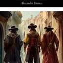 The Three Musketeers: The Original 1853 Edition (Annotated)