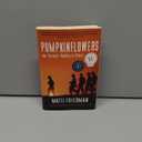 Pumpkin flowers: An Israeli Soldier's Story,  Paperback
