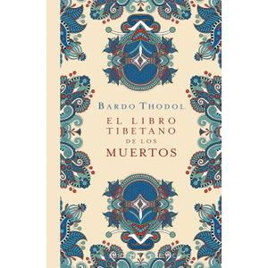 El libro tibetano de los muertos (N.E.) (Spanish Edition)
