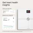 WITHINGS Body Smart - Accurate Scale for Body Weight and Fat Percentage, Body Composition Wi-Fi and Bluetooth Weight Scale, Baby Weight Scale, Smart Scale Apple Health Compatible, Bathroom Scale