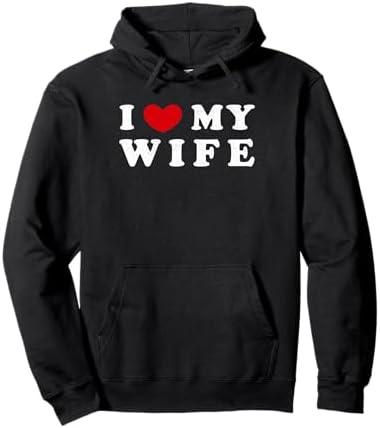 I Heart My Wife, I Love My Wife Pullover Hoodie Large