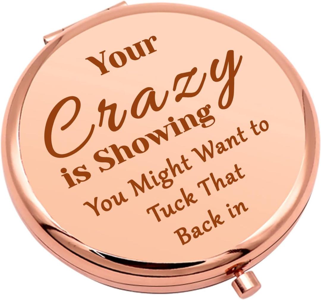 Funny Gifts for Women Inspirational Gifts Compact Makeup Mirror for Sister Daughter Funny Gifts Ideas Thank You Gifts Folding Makeup Mirror for Friend Coworker Christmas Birthday Gifts (Your Crazy is Showing)