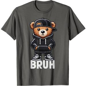 Funny Bruh Meme Hip Hop Teddy Bear Teenager Boys Teen Saying T-Shirt S