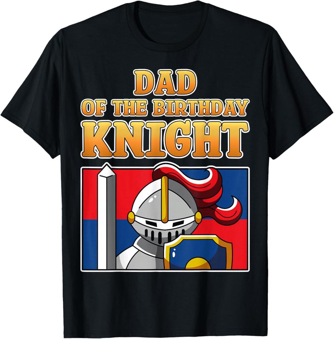 Dad of the Birthday Knight Kids Medieval Armor Family Party T-Shirt, Small